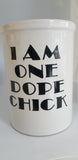 One Dope Chick