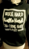 Work Hard hoodie