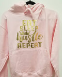 EAT SLEEP HUSTLE REPEAT